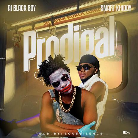 Prodigal ft. Smart khiddy | Boomplay Music