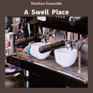 A Swell Place