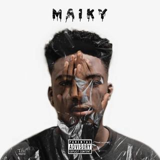 MAIKY