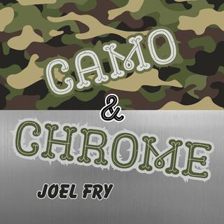 Camo & Chrome