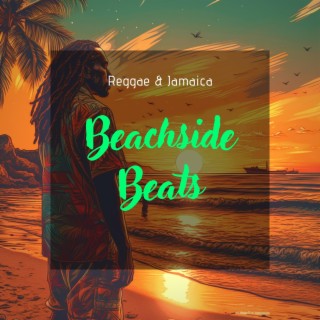 Beachside Beats: Instrumental Reggae to Transport You to Paradise