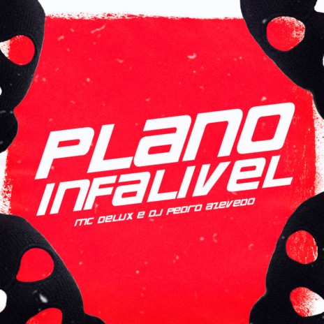 Plano Infalível | Boomplay Music