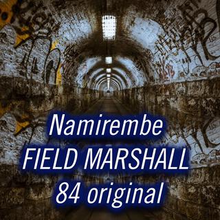 Namirembe FIELD MARSHALL 84original