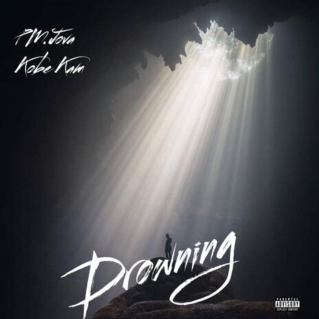 Drowning ft. Kobe Kam | Boomplay Music