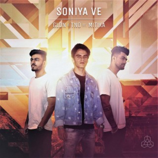 Soniya Ve (feat. Mitika)