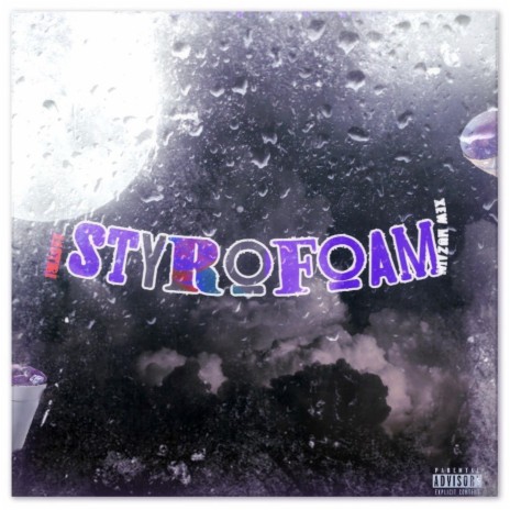 Styrofoam ft. 115Tri | Boomplay Music