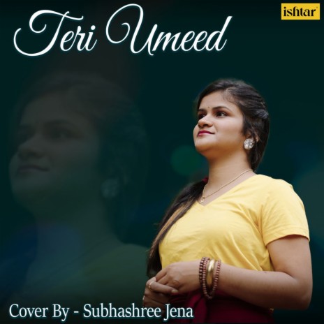 Teri Umeed | Boomplay Music