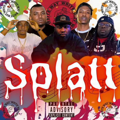 Splatt ft. D'kno Mr.Knoitall, We Woody, Mula Stuffy & YM Dezzy | Boomplay Music