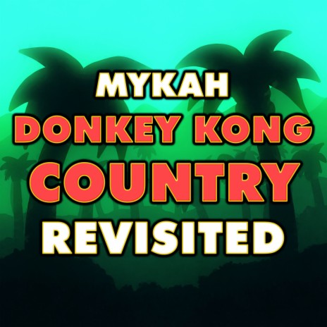 Treetop Rock (From Donkey Kong Country) | Boomplay Music