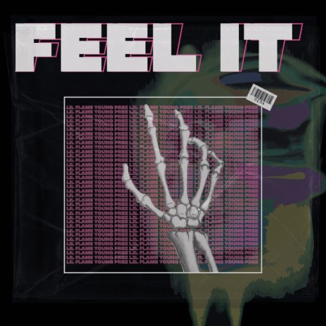 Feel It ft. young prez | Boomplay Music