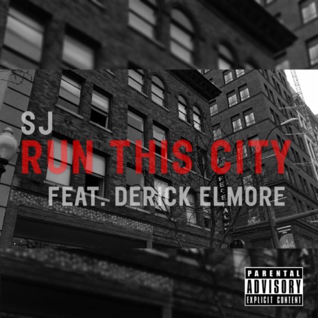 Run This City ft. Derick Elmore