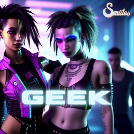 Geek (SS4) | Boomplay Music