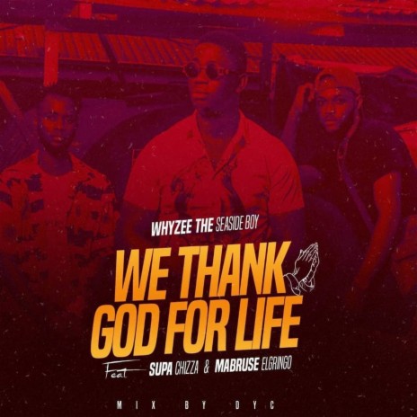 We Thank God ft. Supa Chizza & Mabruse Elgringo | Boomplay Music