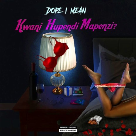Kwani Hupendi Mapenzi | Boomplay Music