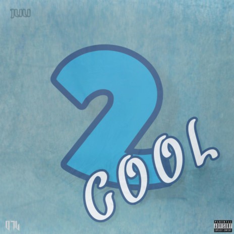 Too Cool | Boomplay Music