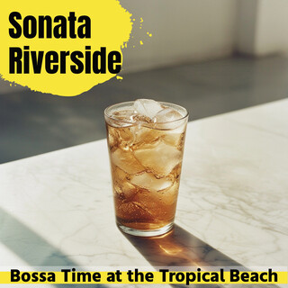 Bossa Time at the Tropical Beach