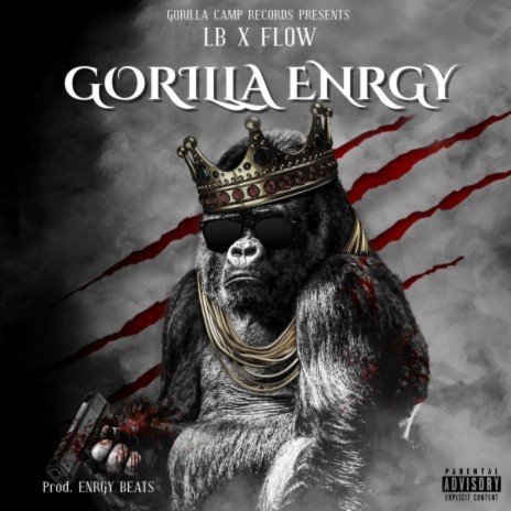 Gorilla Enrgy ft. Flow | Boomplay Music