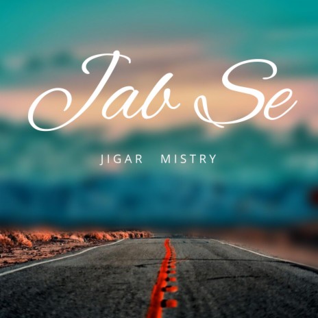 Jab Se Mile Ho Tum | Boomplay Music