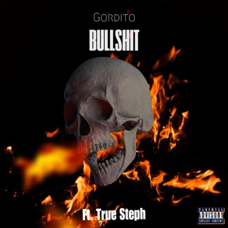 Bullshit ft. True Steph | Boomplay Music