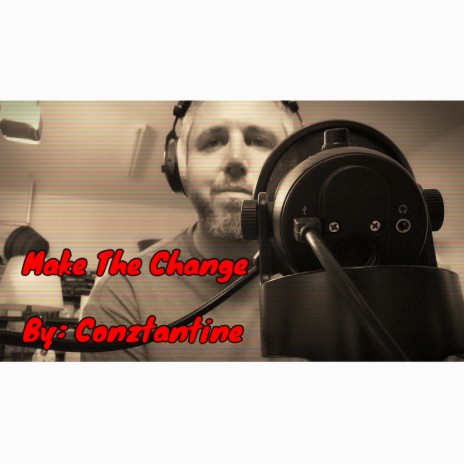 Make The Change | Boomplay Music