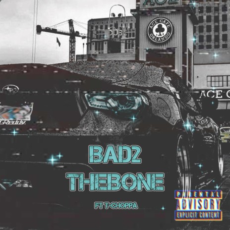 Bad2TheBone ft. T-Choppa