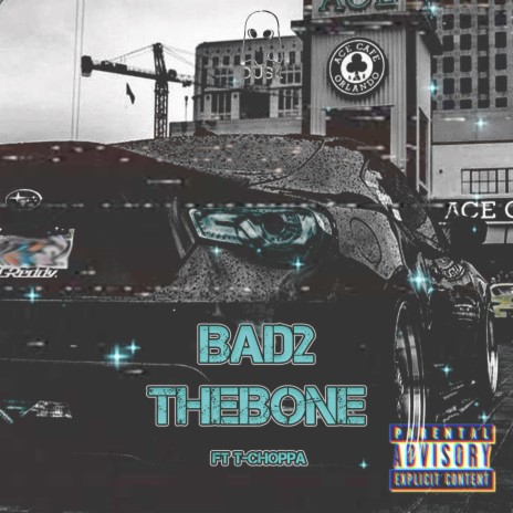 Bad2TheBone ft. T-Choppa | Boomplay Music