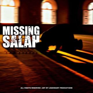 Missing Salah