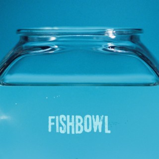 Fishbowl