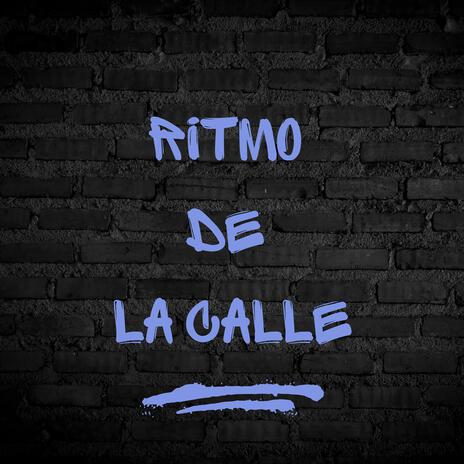 Ritmo de la Calle | Boomplay Music