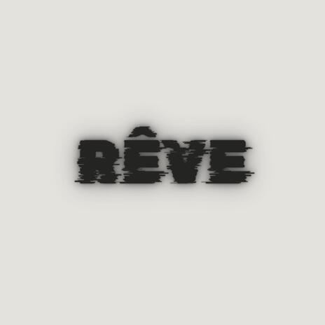 Rêve | Boomplay Music