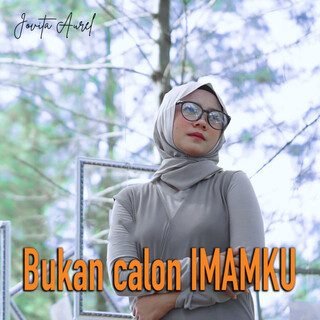 Bukan Calon Imamku lyrics | Boomplay Music