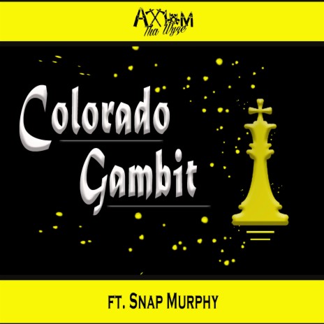 Colorado Gambit ft. Snap Murphy | Boomplay Music