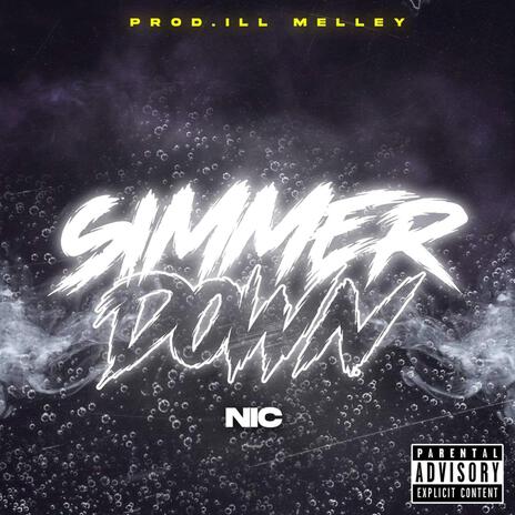 SIMMER DOWN | Boomplay Music