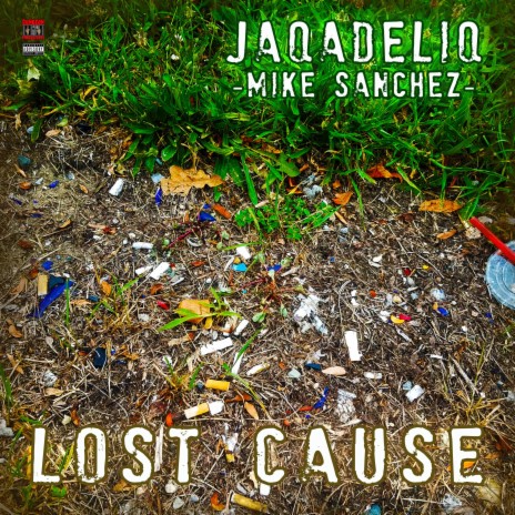 Lost Cause ft. Mike $anchez | Boomplay Music