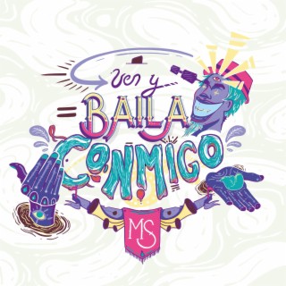 Ven y Baila Conmigo