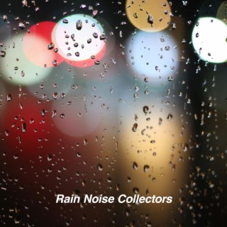 Rain Sounds Collection