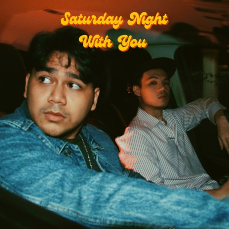 Saturday Night With You ft. Devin Adamn | Boomplay Music