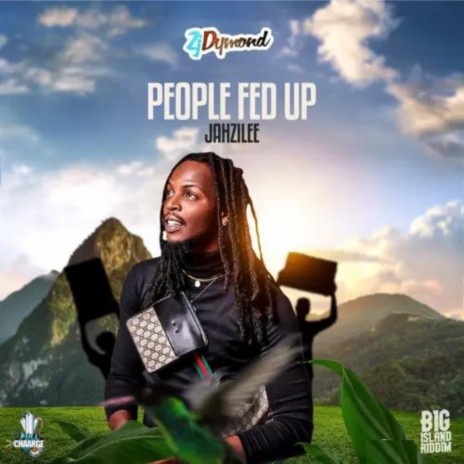 People Fed Up ft. Zj Dymond | Boomplay Music