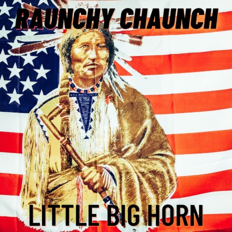 Little Big Horn | Boomplay Music