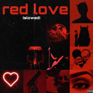 red love (slowed) lyrics | Boomplay Music