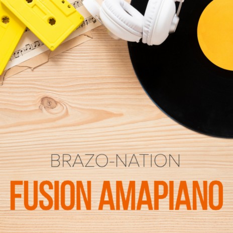 Fusion Amapiano | Boomplay Music