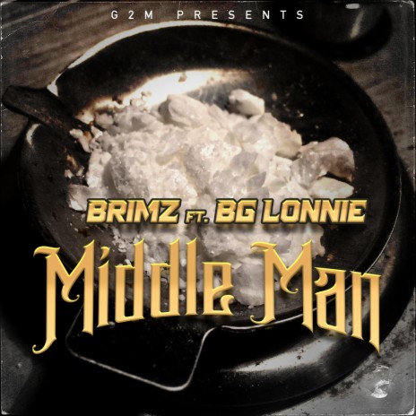 Middle Man ft. BandGang Lonnie Bands | Boomplay Music