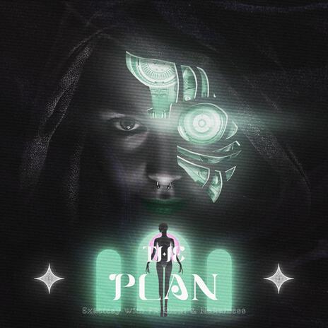 PLAN ft. Nakalness & FK Blunt | Boomplay Music