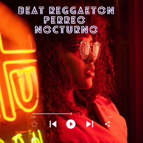 Beat Reggaeton Perreo Nocturno | Boomplay Music