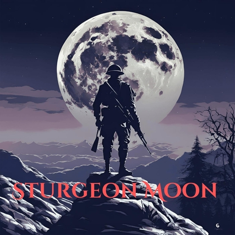 Sturgeon Moon | Boomplay Music