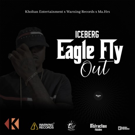 Eagle Fly Out ft. Kholtan Entertainment | Boomplay Music