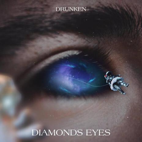 Diamonds Eyes | Boomplay Music