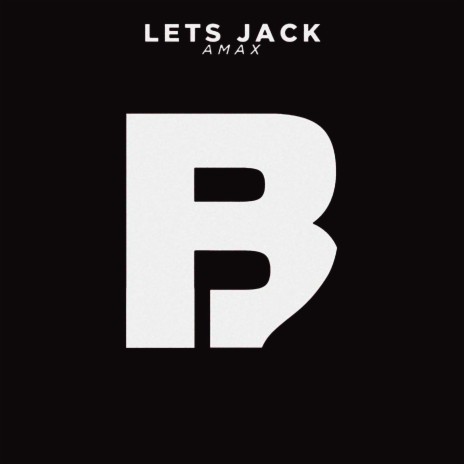 Lets Jack | Boomplay Music