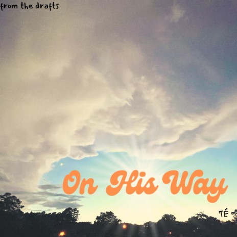 On His Way | Boomplay Music