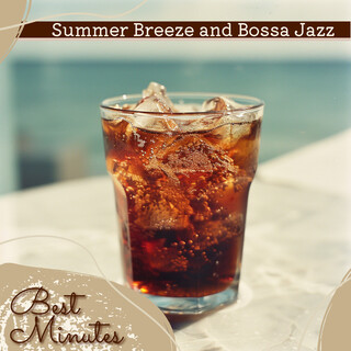 Summer Breeze and Bossa Jazz